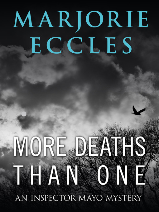 Title details for More Deaths Than One by Marjorie Eccles - Available
